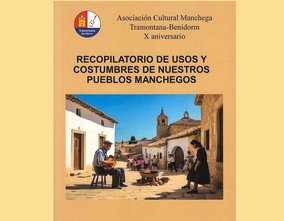 Presentación del Libro "Recopilatorio de Usos y Costumbres de Nuestros Pueblos Manchegos" 