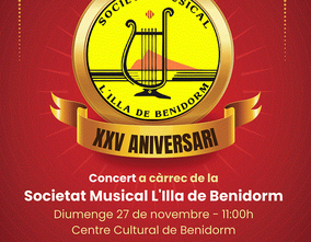 La Societat Musical L’Illa celebra con un gran concierto en el Centro Cultural su XXV aniversario